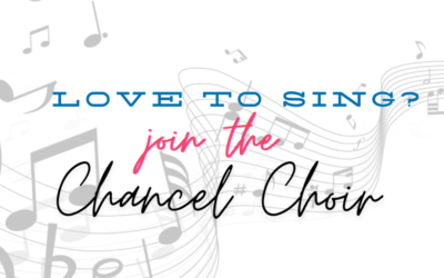 A Brand New Season of Chancel Choir Begins Sept 5